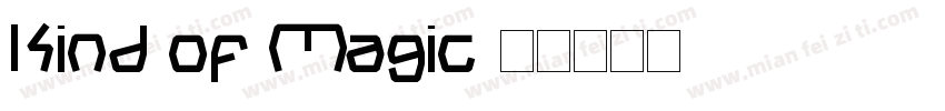 Kind of Magic字体转换